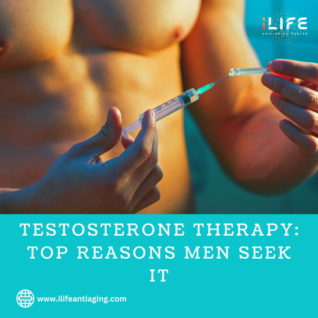 Testosterone Therapy: Top Reasons Men Seek It