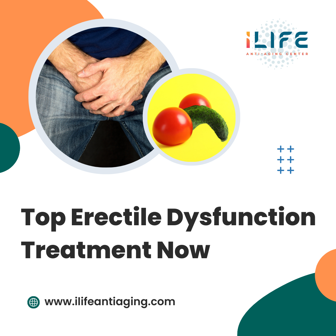 Top Erectile Dysfunction Treatment Now