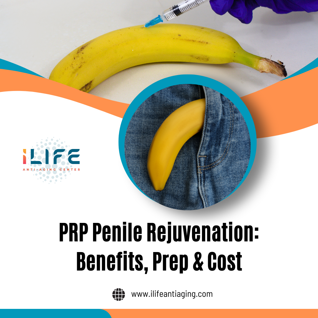 PRP Penile Rejuvenation: Benefits, Prep & Cost